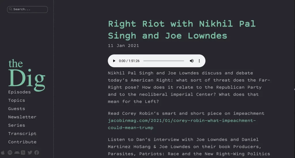 The Dig: Right Riot with Nikhil Pal Singh and Joe Lowndes